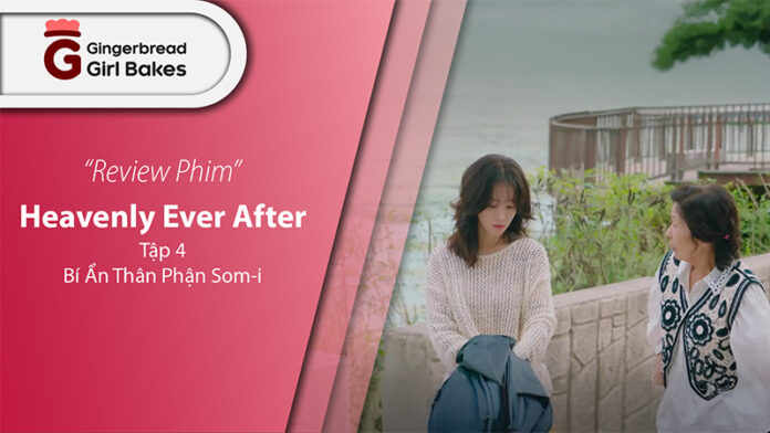 Heavenly Ever After Tập 4
